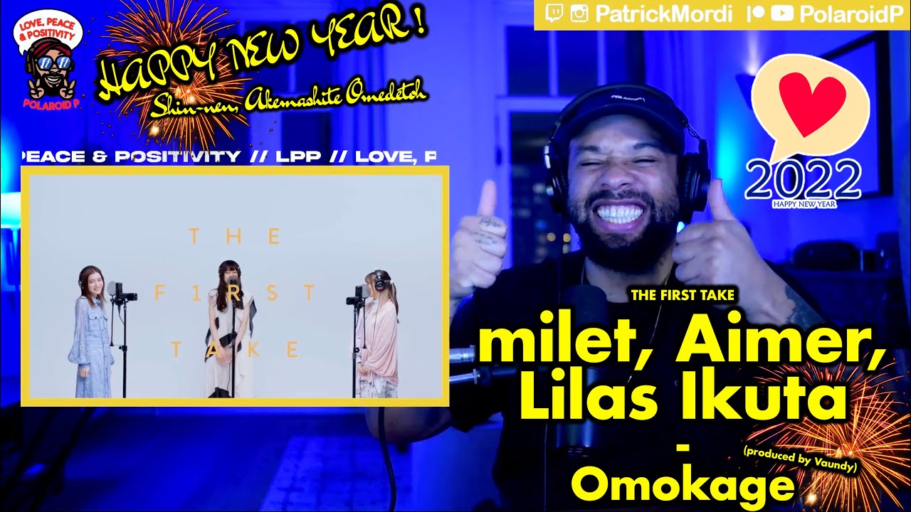 【海外の反応】milet, Aimer, Lilas Ikuta - Omokage/ THE FIRST TAKE // Shin-nen, Akemashite Omedetoh // HNY!!