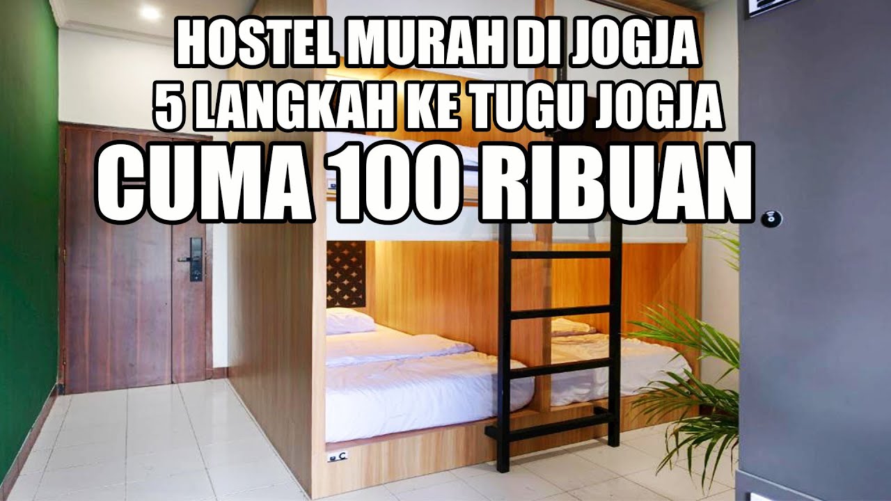HUBS HOSTEL YOGYAKARTA CUMA 100 RIBUAN HOSTEL MURAH DI JOGJA DEKAT MALIOBORO DAN TUGU JOGJA