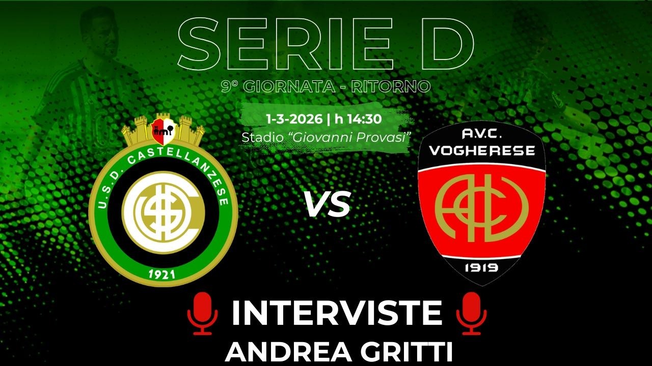 INTERVISTE  Castellanzese 1-0 Vogherese - Serie D 25/26 - 26ª Giornata - Andrea Gritti