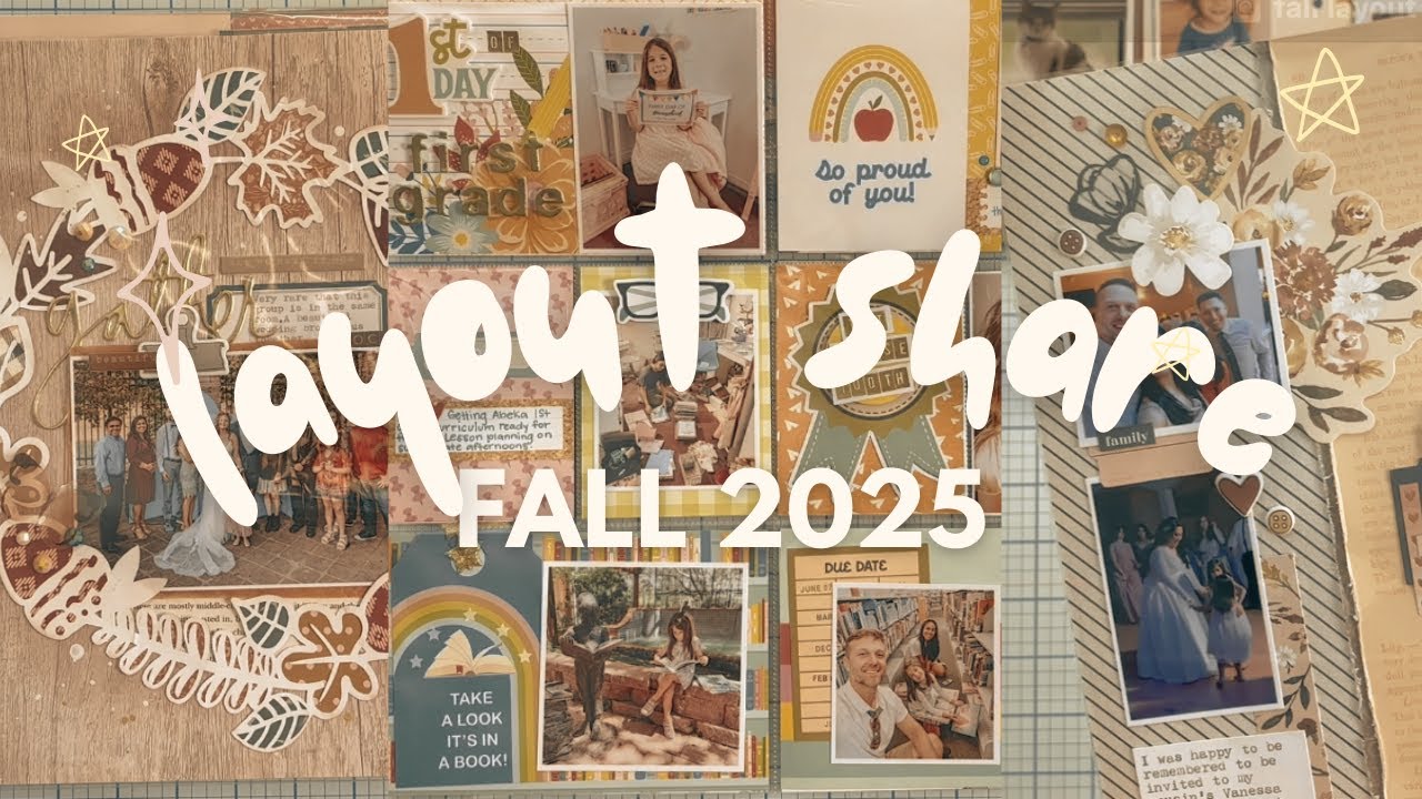 Scrapbook Layout Share - Fall 2025