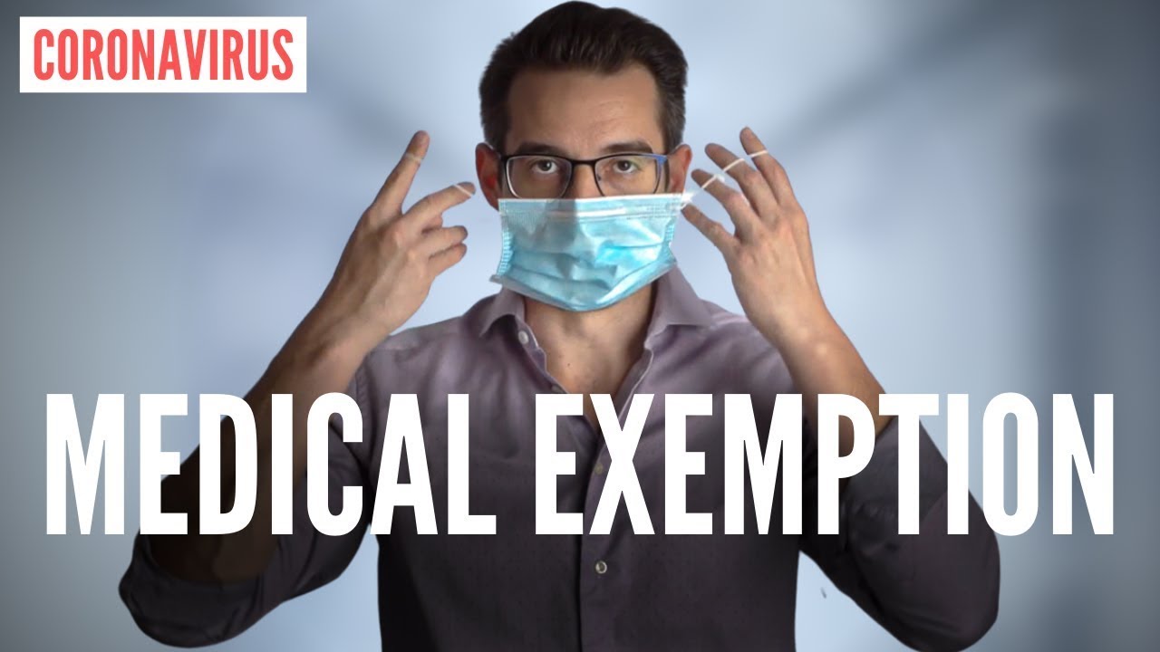 Medical Exemption From Wearing A Mask for COVID (DOCTOR EXPLAINS)