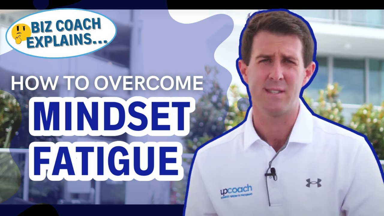 How to Overcome Mindset Fatigue