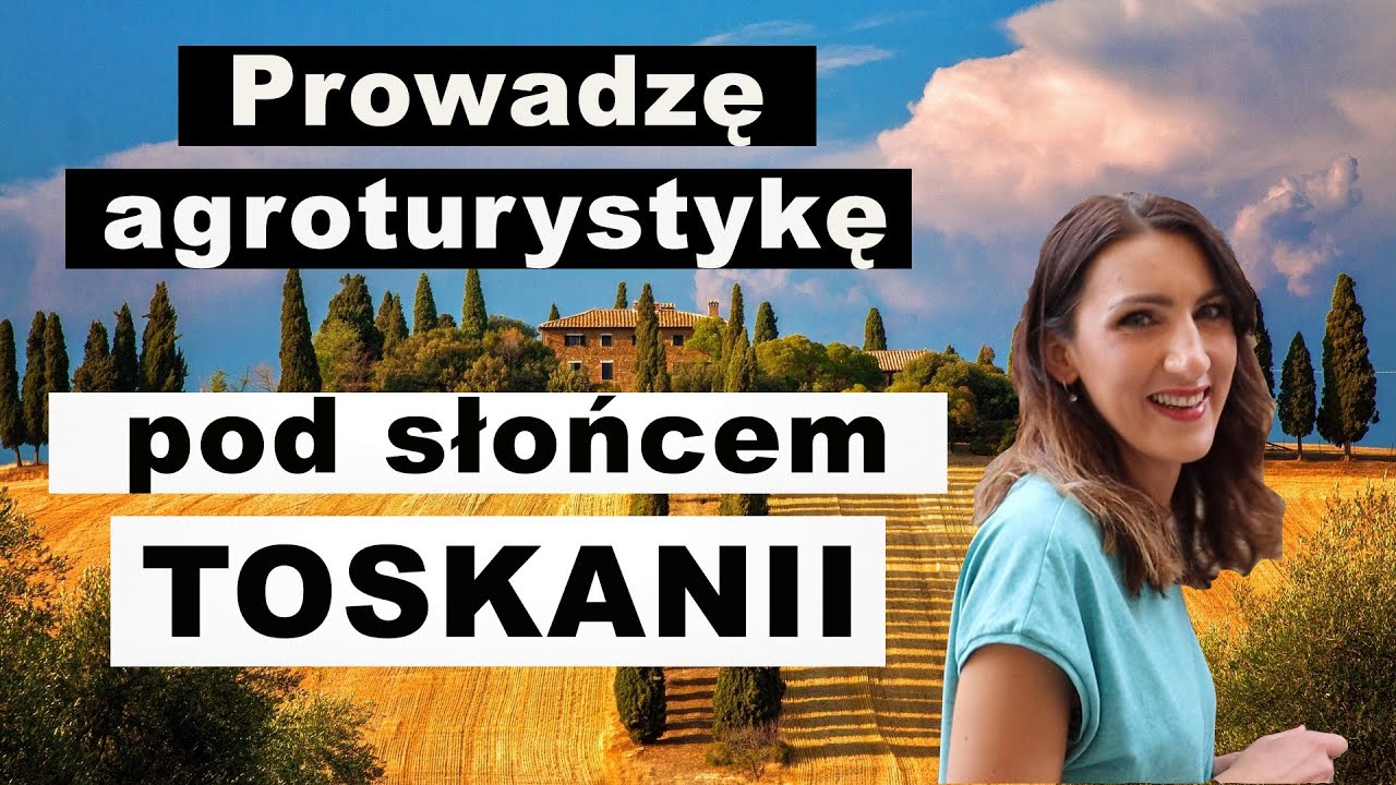 Jak rozpocząć życie i pracę w Toskanii - historia Danusi | POLKA WE WŁOSZECH | polish