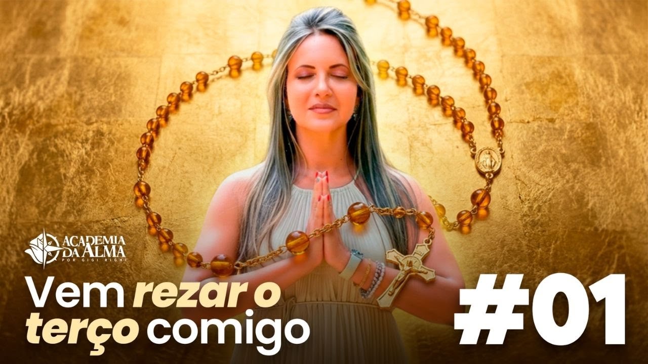 Vem Rezar Comigo o Terço da Mãe Maria