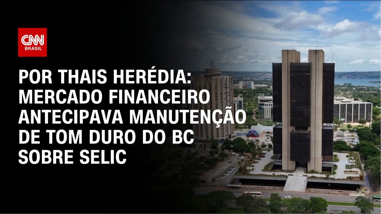 Análise: Mercado financeiro antecipava manutenção de tom duro do BC sobre taxa de juros | CNN ARENA
