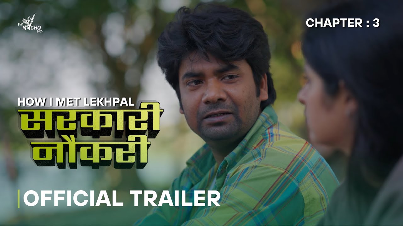 SARKARI NAUKARI | Official Trailer | How I Met Lekhpal &ndash; Chapter 3 | Hindi Web Series 2026  
