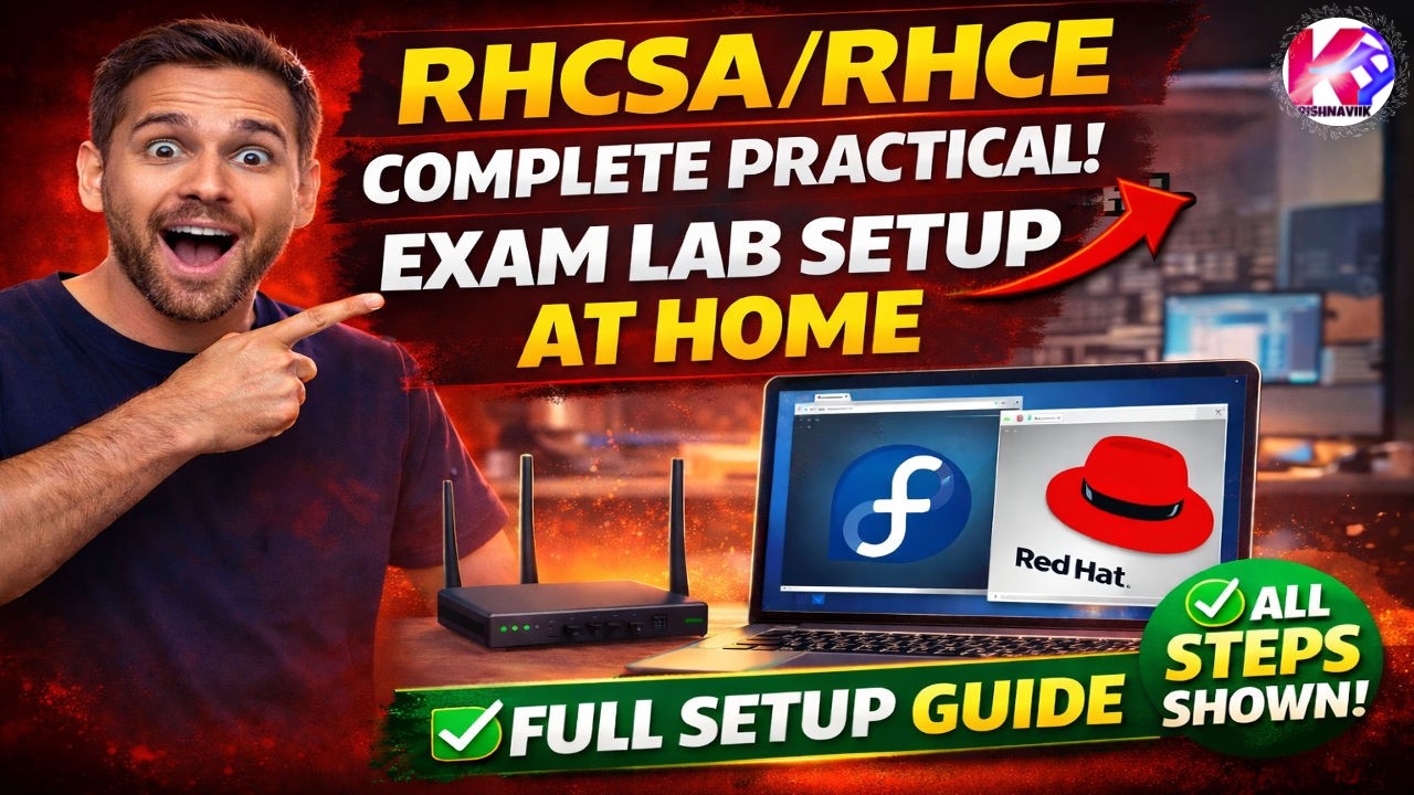 RHCSA / RHCE Exam Lab Setup at Home - Complete 2025 Guide