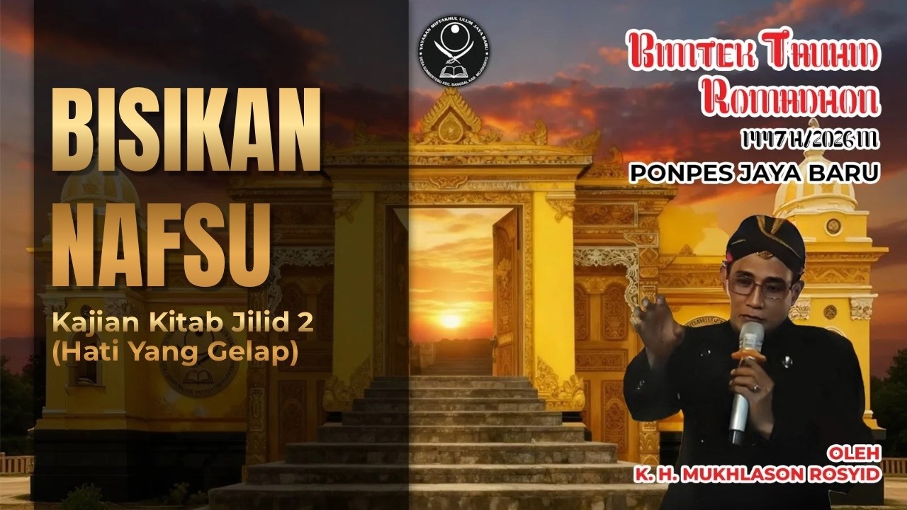 🔴 Bimtek Tauhid 2026 Oleh K. H. Mukhlason Rosyid (Jilid 2 