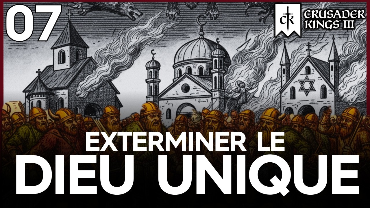 🗡️ UNUS DE MULTIS #7 🗡️ Les croisés arrivent pour imposer leur Dieu. Thor ! Au secours ! 🔰 FR - CK3