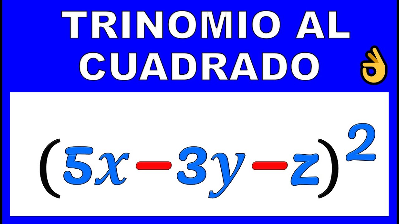 TRINOMIO AL CUADRADO