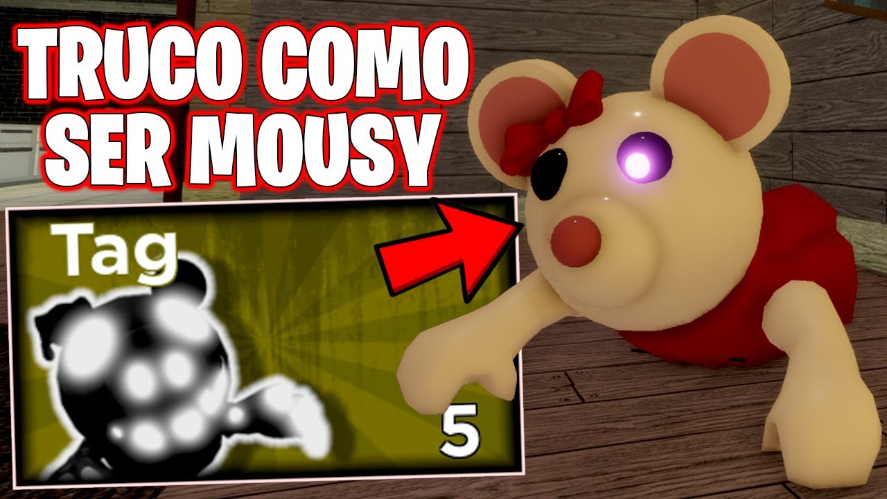 *TRUCO* COMO ser MOUSY en el MODO de JUEGO (TAG) en PIGGY Actualización 🐷 ROBLOX