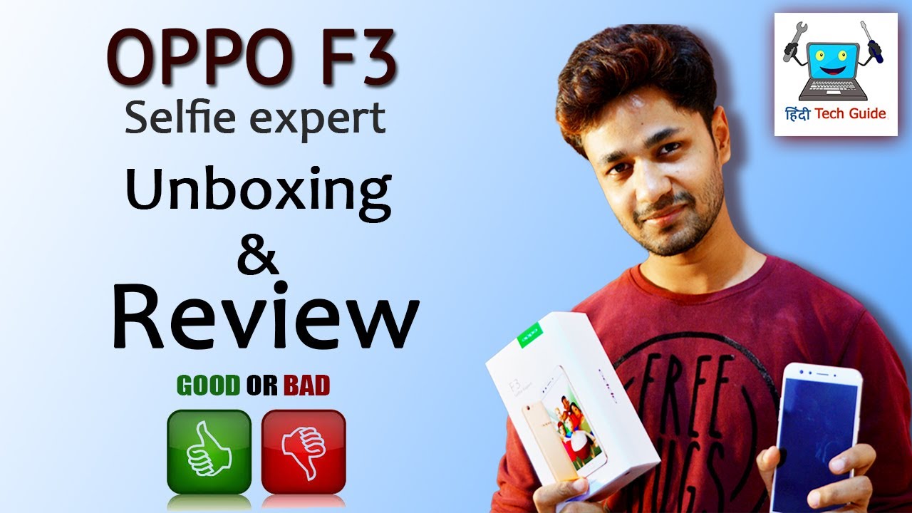 OPPO F3 Selfie Expert Unboxing and Review