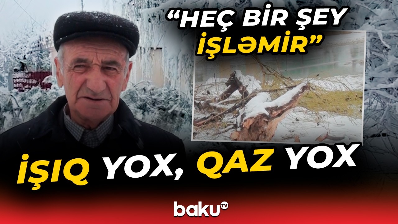 Qubaya yağan güclü qar həyatı alt-üst etdi | 