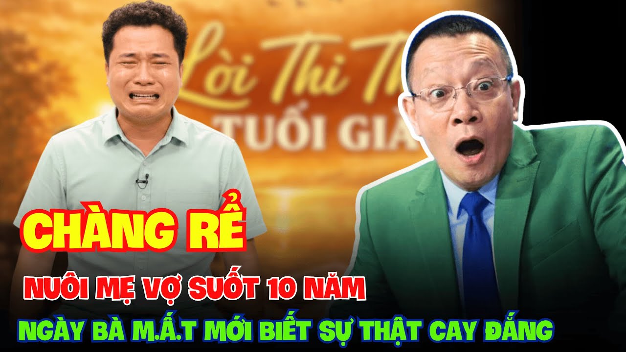 Người Đàn Ông Nuôi Mẹ Vợ Suốt 10 Năm, Ngày Bà Mất Mới Biết Sự Thật C.ay Đ.ắng.