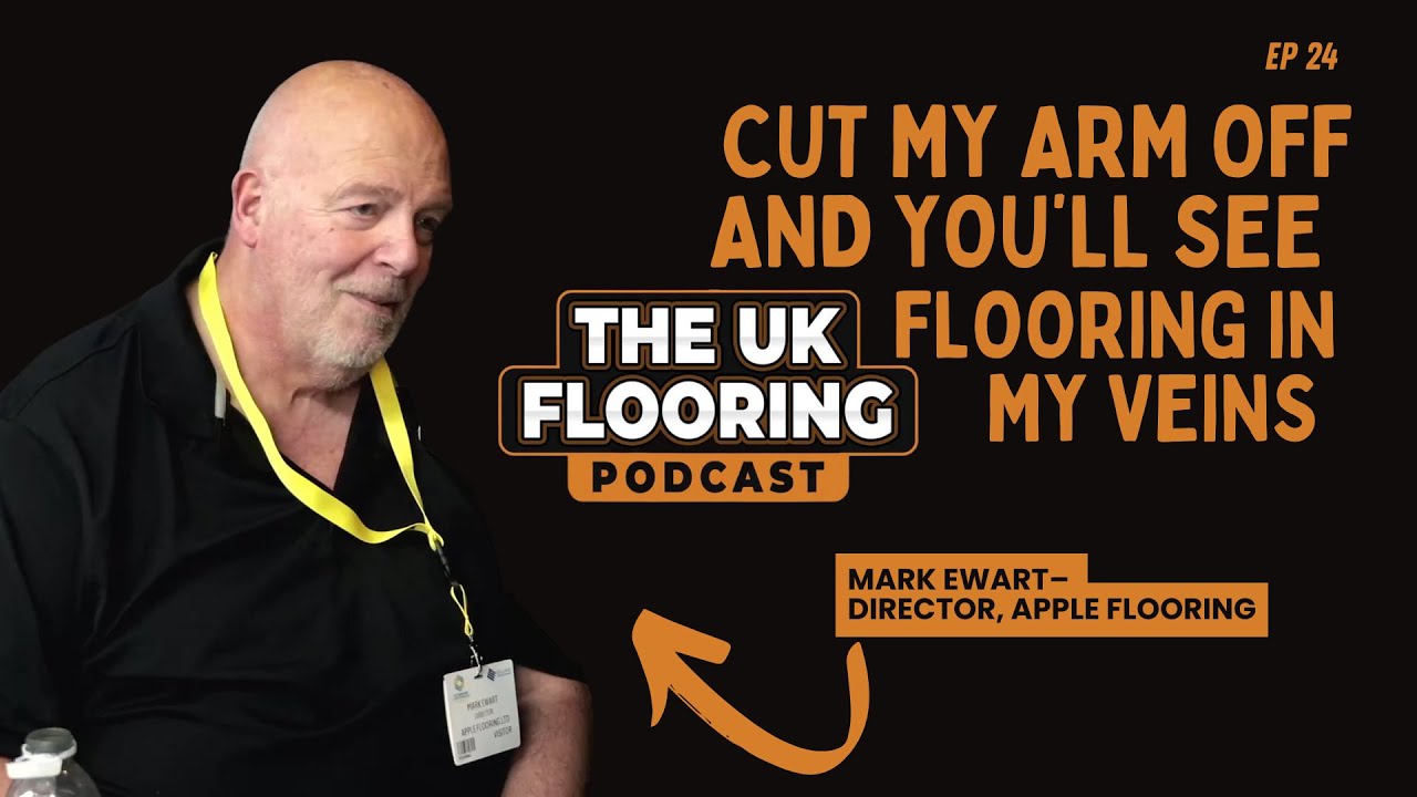Mark Edwart - Apple Flooring - Cut my arm off and you’ll see flooring in my veins!