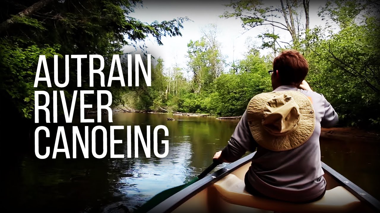 AuTrain River Paddling - in Michigan's Upper Peninsula