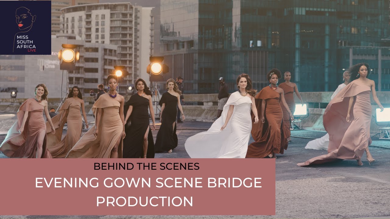 EVENING GOWN SCENE BRIDGE PRODUCTION - Miss SA Live 2020 Original Film