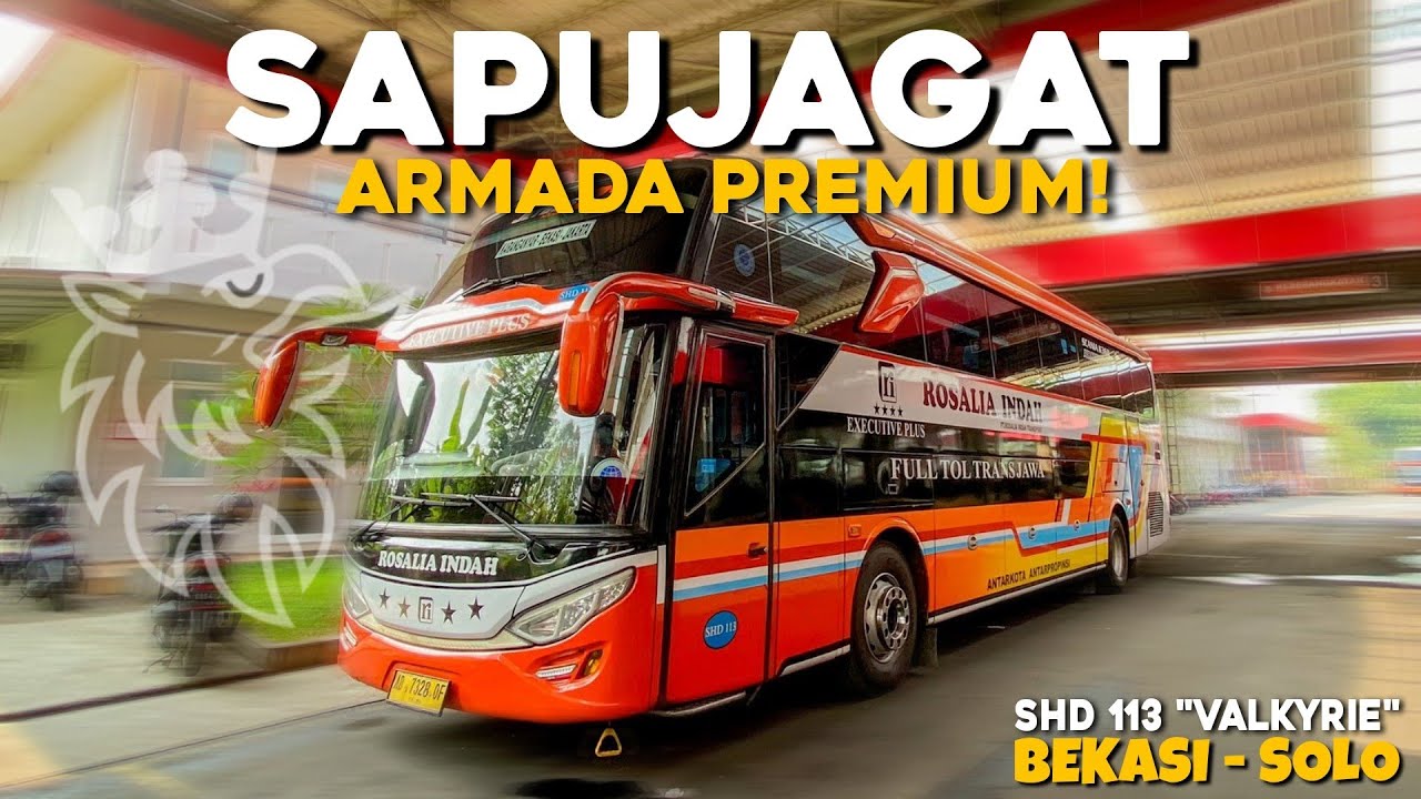 ARMADA SAPUJAGAT PREMIUM‼️EXE PLUS SCANIA ANGKATAN PAGI😱 Trip Rosalia Indah SHD 113 (Bekasi - Solo)