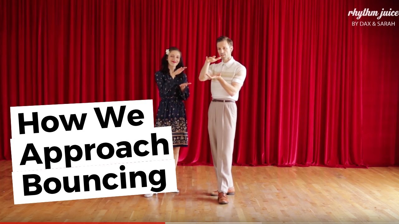How Dax&Sarah Approach Bouncing In Their Swing Dancing