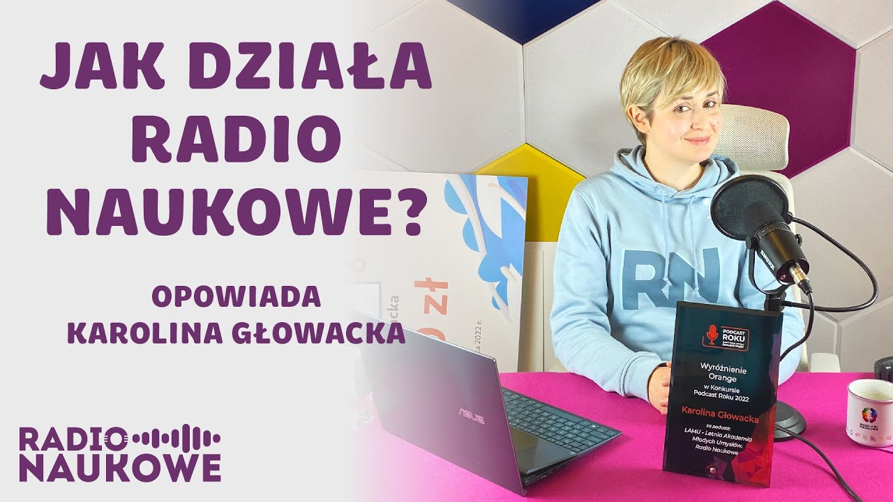 Radio Naukowe - o autorce, kulisach, społeczności i planach. Odcinek specjalny | Karolina Głowacka