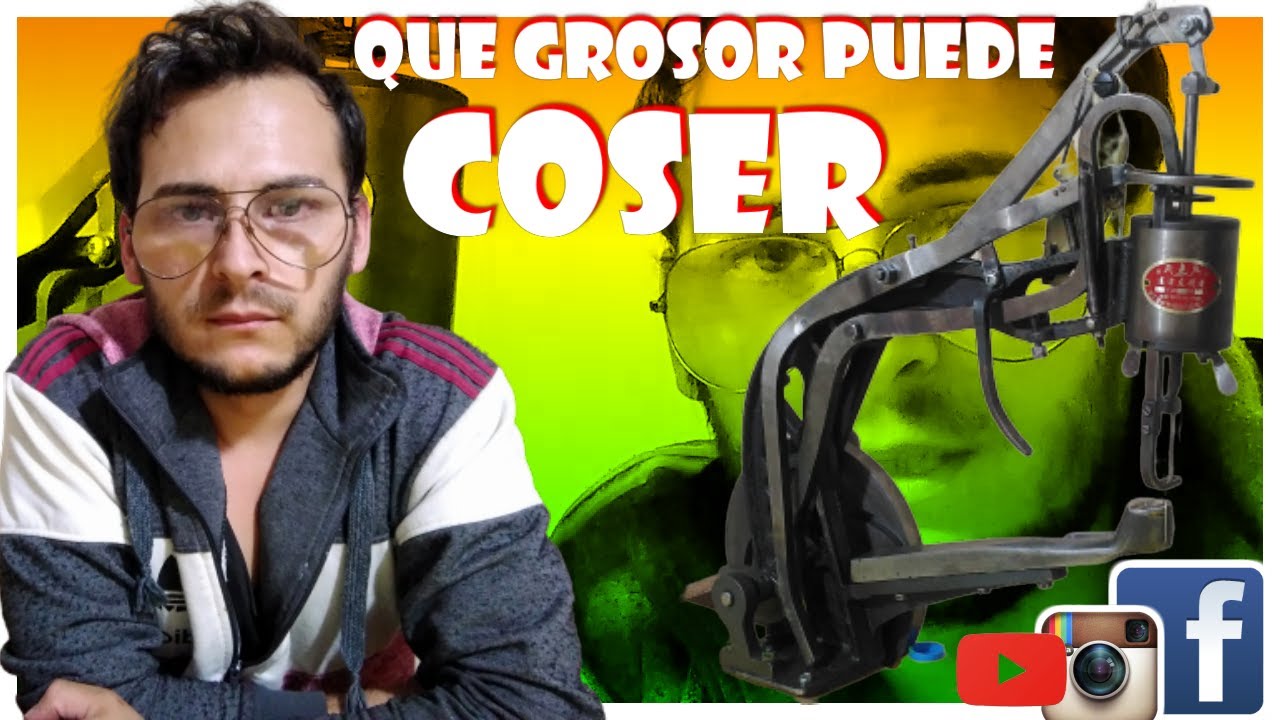 QUE GROSOR PUEDE COSER LA MAQUINA DE COSER SUELA (MELVA)