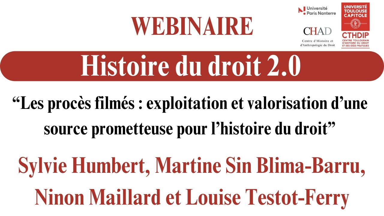 Les procès filmés, une source prometteuse en histoire du droit (S. Humbert et M. Sin Blim-Barru)