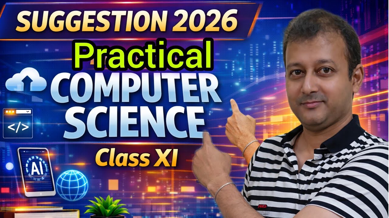 Suggestion Practical বাংলাতে | Computer science | Class XI | 2026 | Semester 1 and 2 | WBCHSE