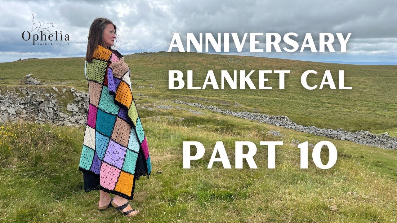 2025 Anniversary Blanket |  Part 10 Joining The Squares | Ophelia Talks Crochet