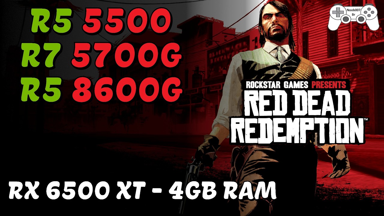 RX 6500 XT | R5 5500 x R7 5700G x R5 8600G | BENCHMARK | RED DEAD REDEMPTION 1 | 16GB RAM