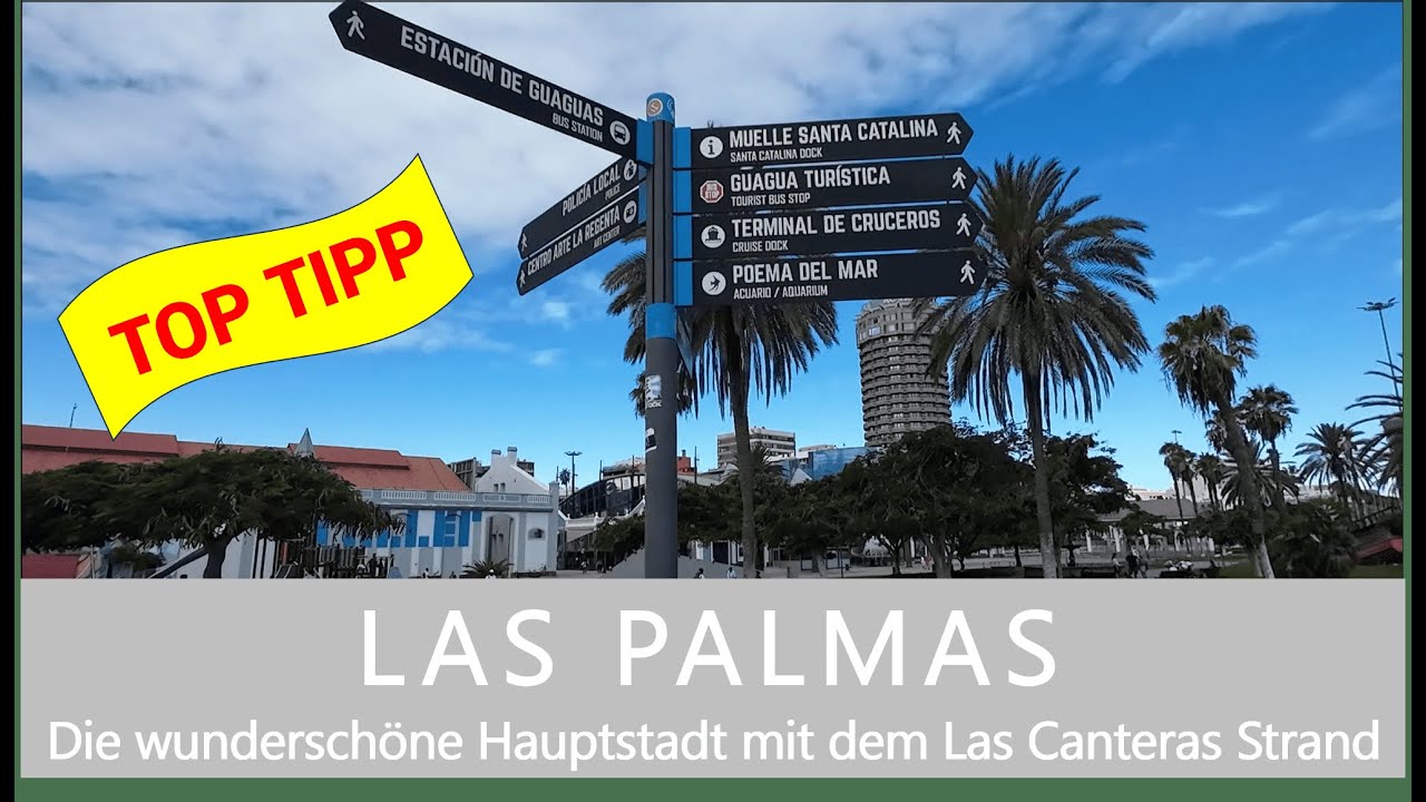 GRAN CANARIA / LAS PALMAS Die wunderschöne Hauptstadt mit dem Las Canteras Strand