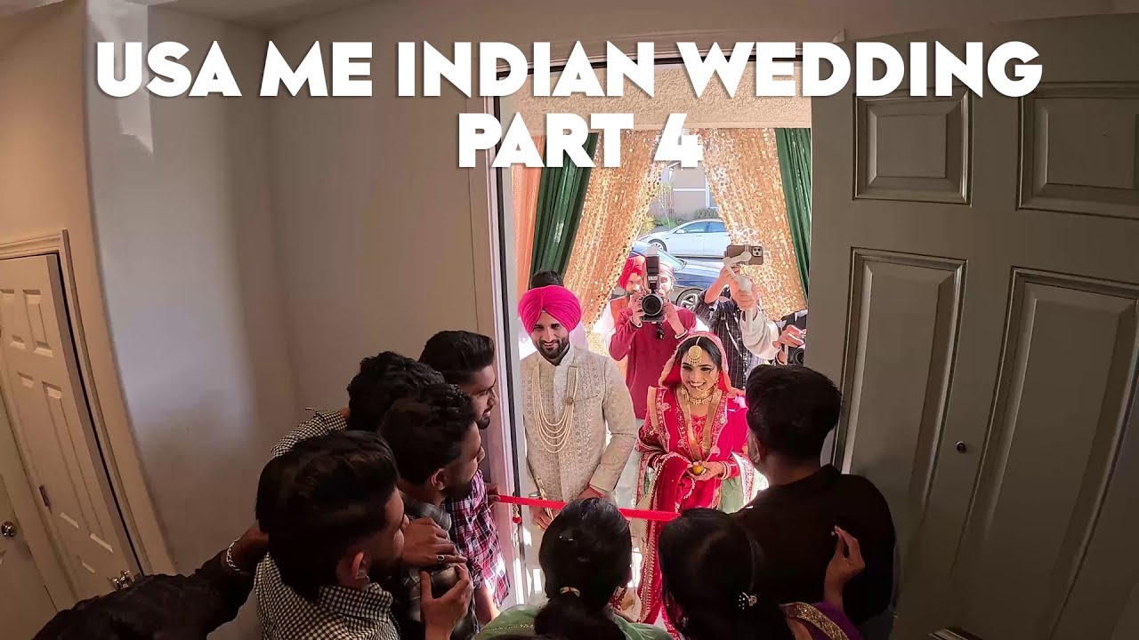 USA ME INDIAN WEDDING | PART 4 | Vlog 30