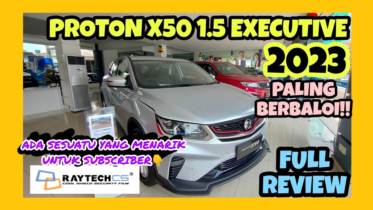 FULL REVIEW PROTON X50 1.5 EXECUTIVE 2023