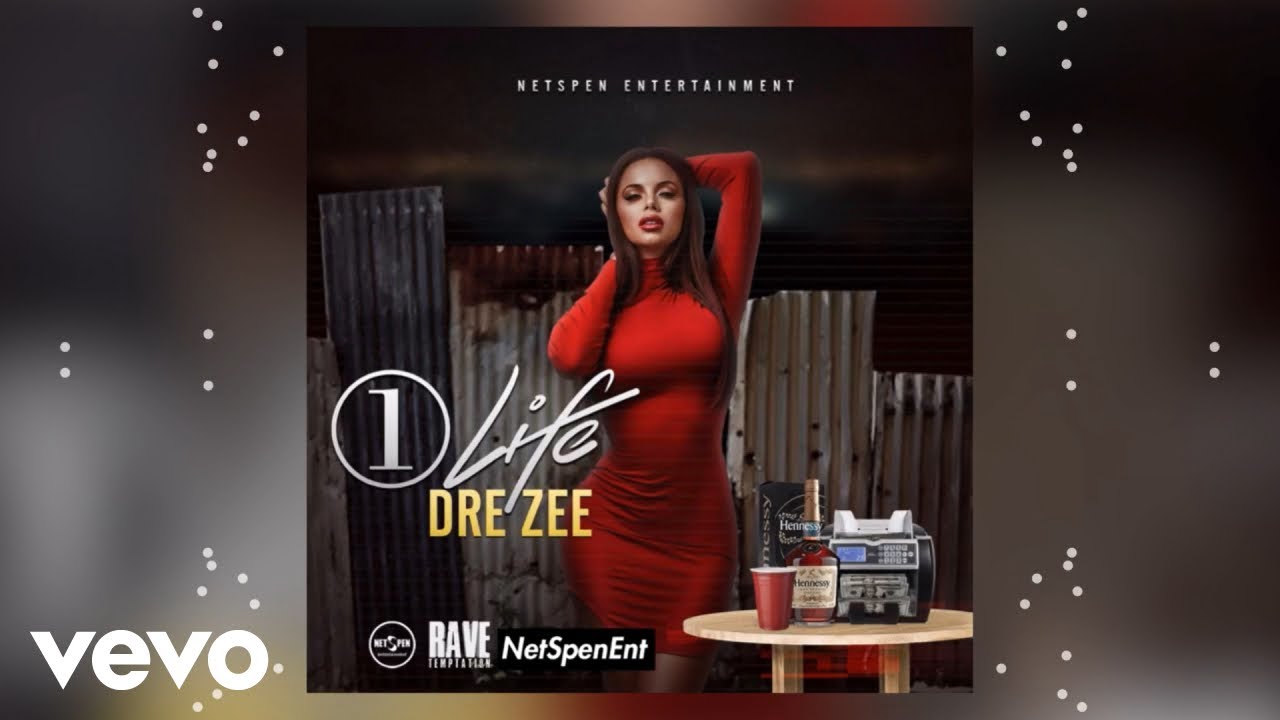 Dre Zee - 1 Life (Official Audio)