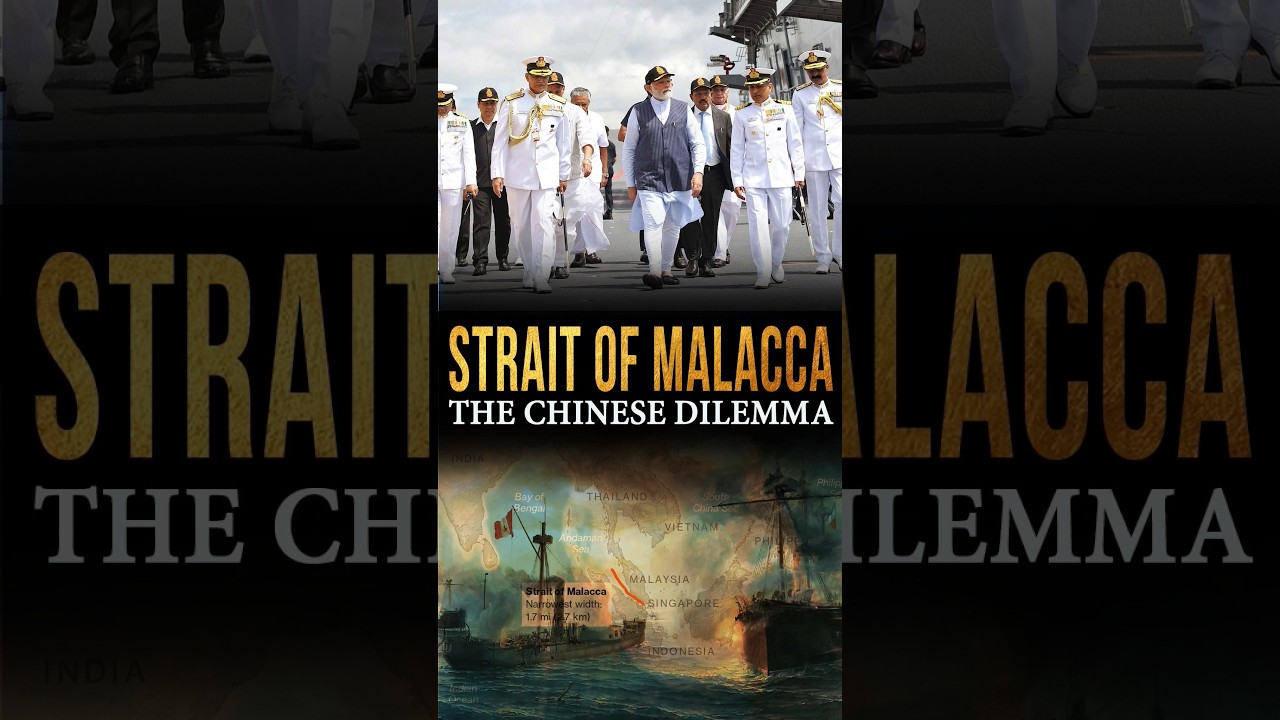 Strait of Malacca | The Chinese Dilemma | #upsc #currentaffairs #malacca