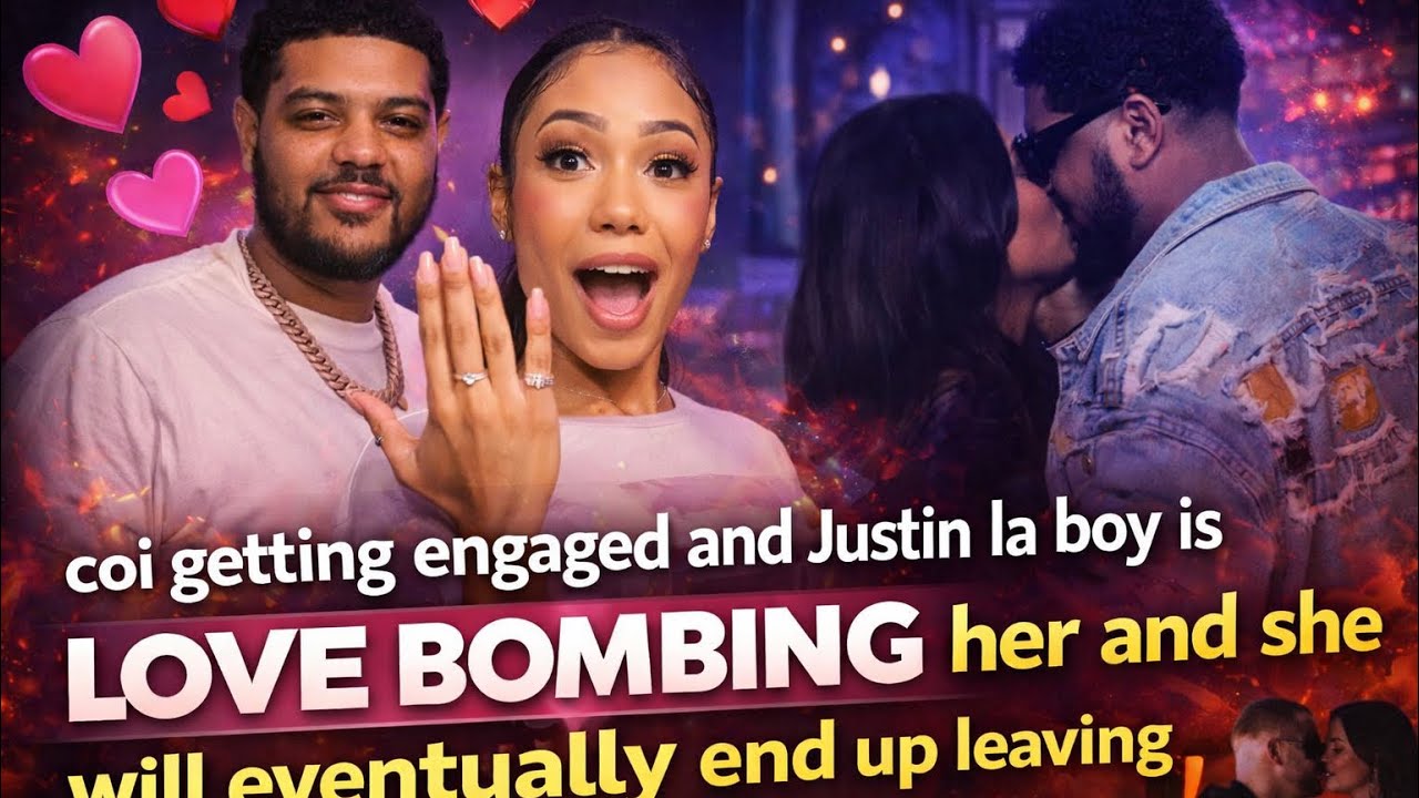 COI GETTING ENGAGED?! 💍LOVE BOMBING ALERT 🚩CHEATING??? SMH 😒