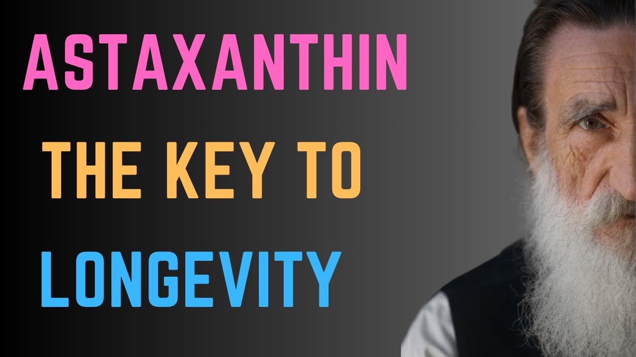 Astaxanthin: The Ultimate Longevity Antioxidant