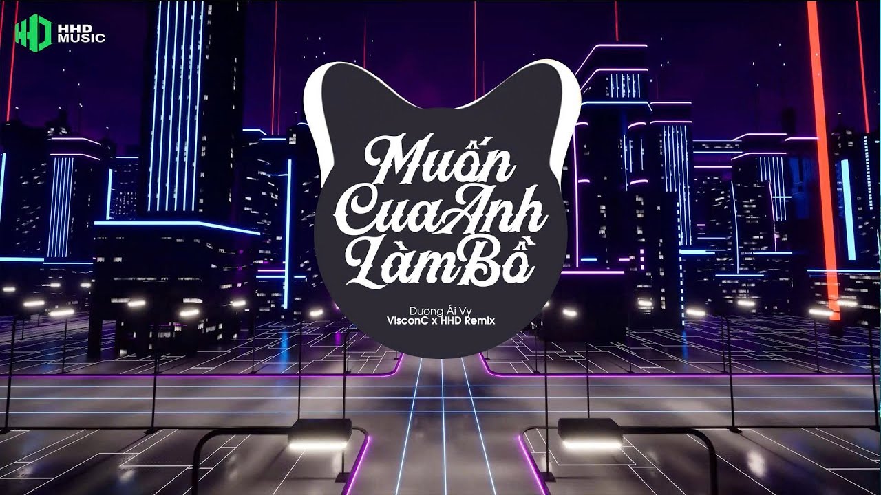 MUỐN CUA ANH L&Agrave;M BỒ - DƯƠNG &Aacute;I VY x SINIKE (VISCONC REMIX) Nhạc Trẻ EDM TikTok G&acirc;y Nghiện 2025