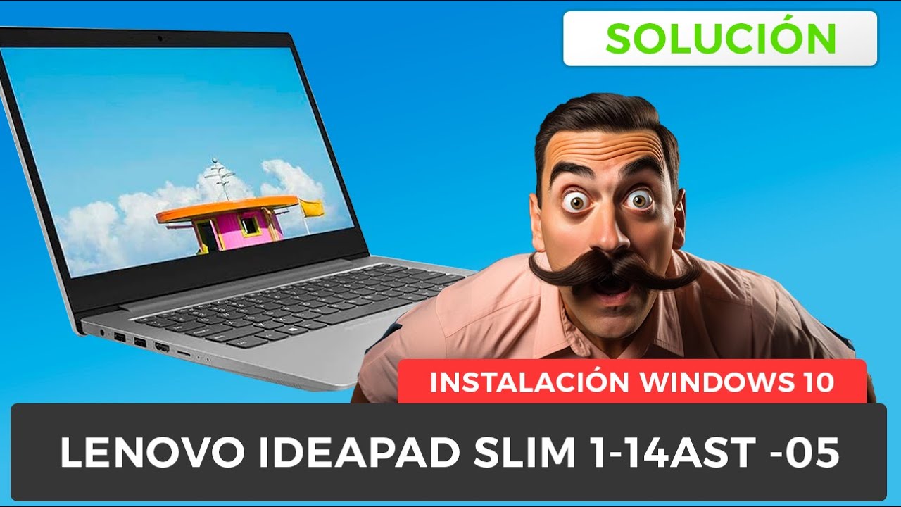 Lenovo ideapad Slim 1-14AST-05 Formateo y Instalación de Windows 10x64 Bits