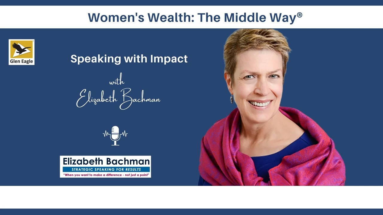 Speaking with Impact with Elizabeth Bachman