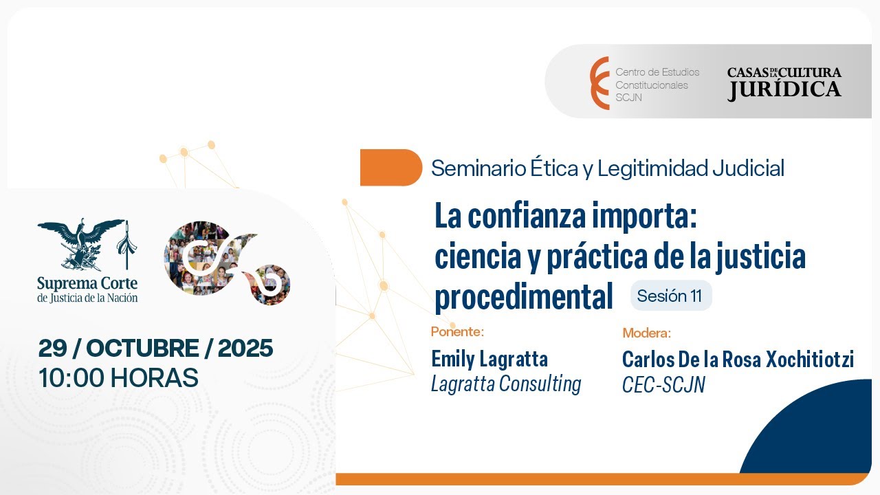 🔵 Seminario Ética y Legitimidad Judicial I 11ª sesión