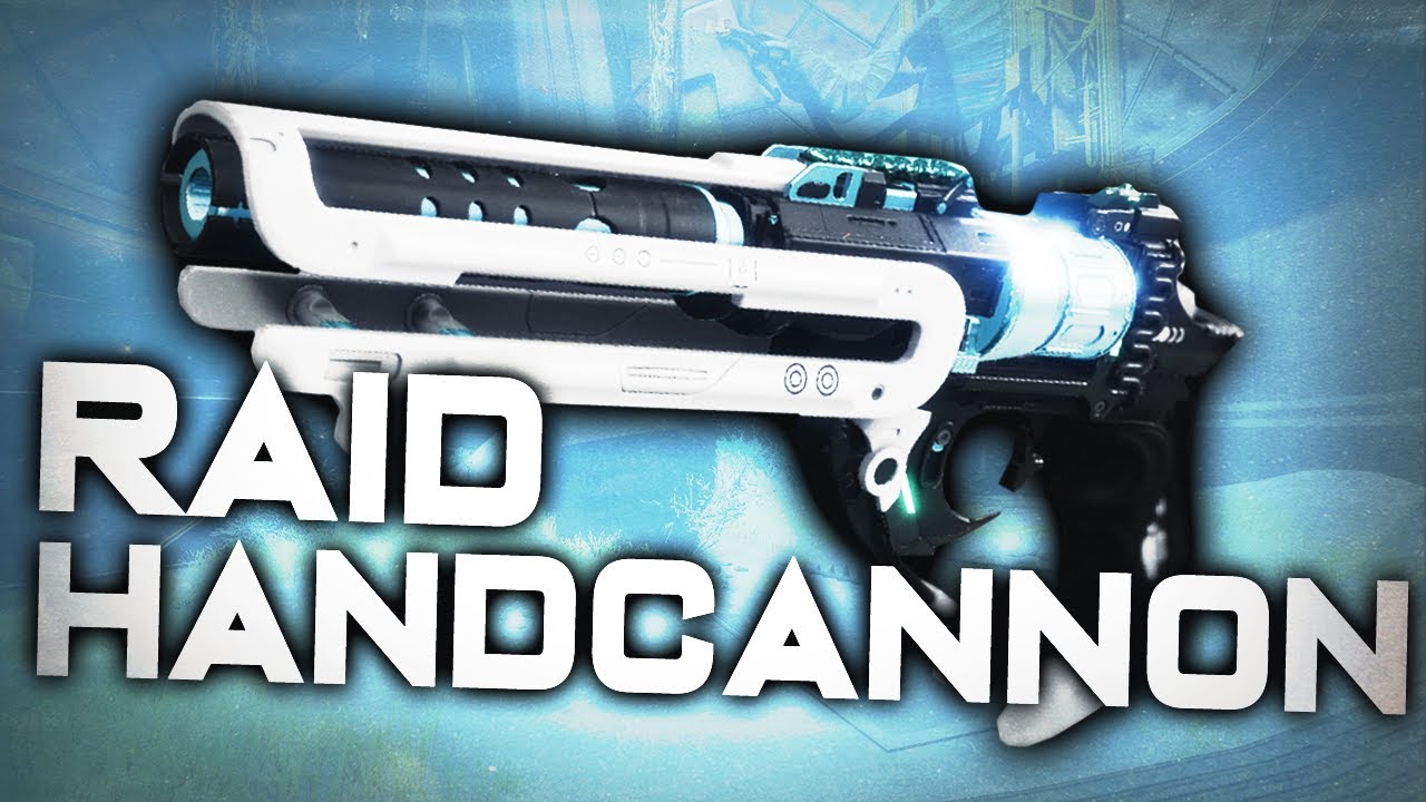 THE NEW RAID HANDCANNON FEELS LIKE NF