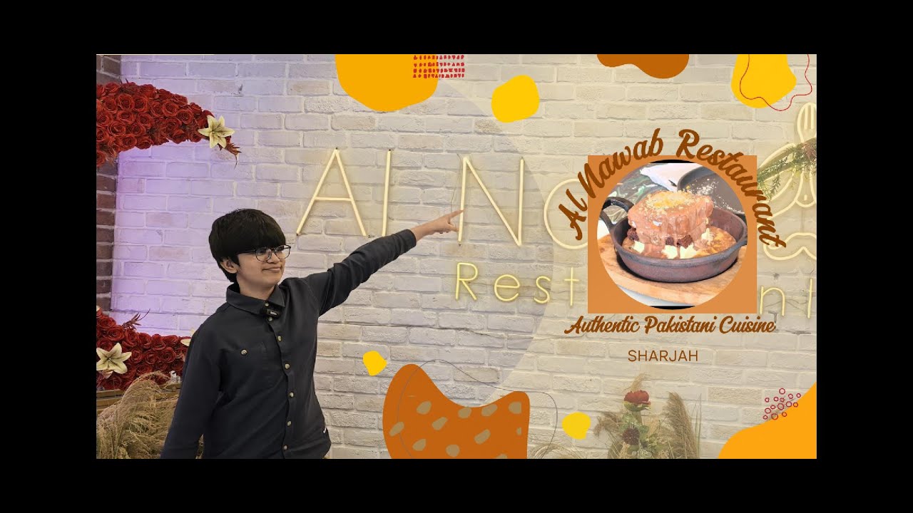 Al Nawab Restaurant || Sharjah