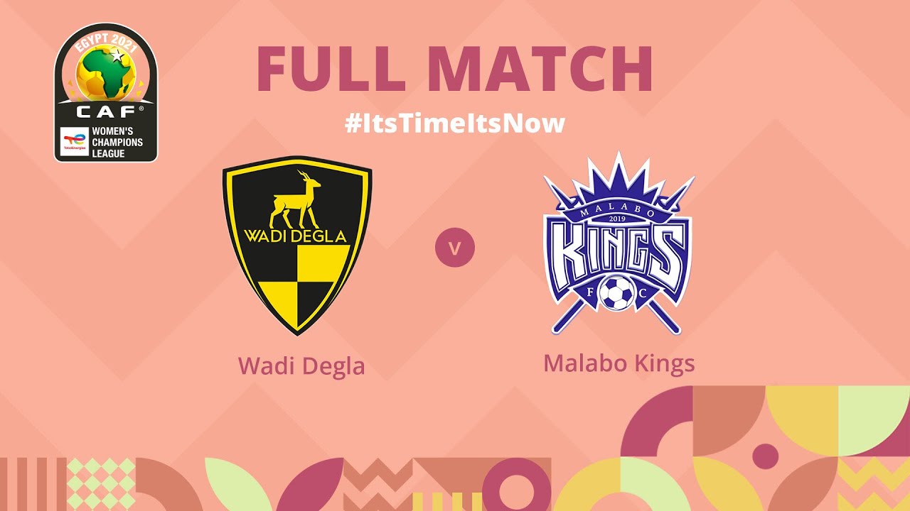 Wadi Degla v Malabo Kings | CAF Women’s Champions League | Full Match