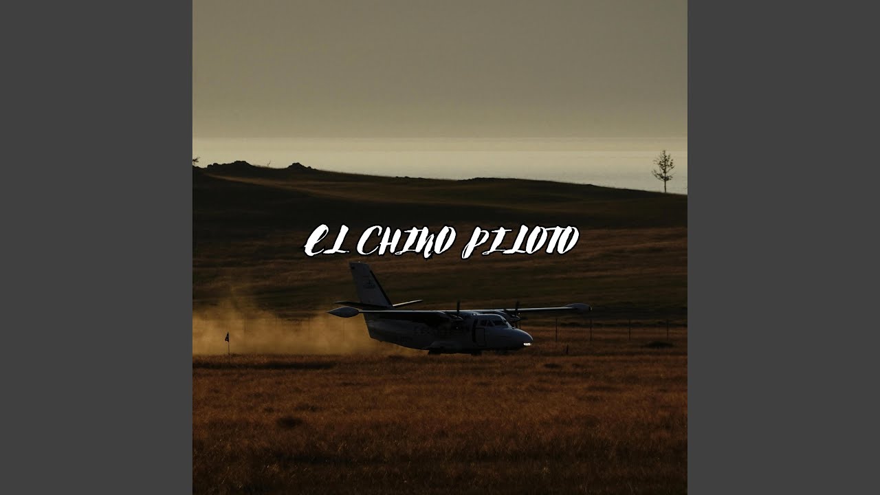 El Chino Piloto