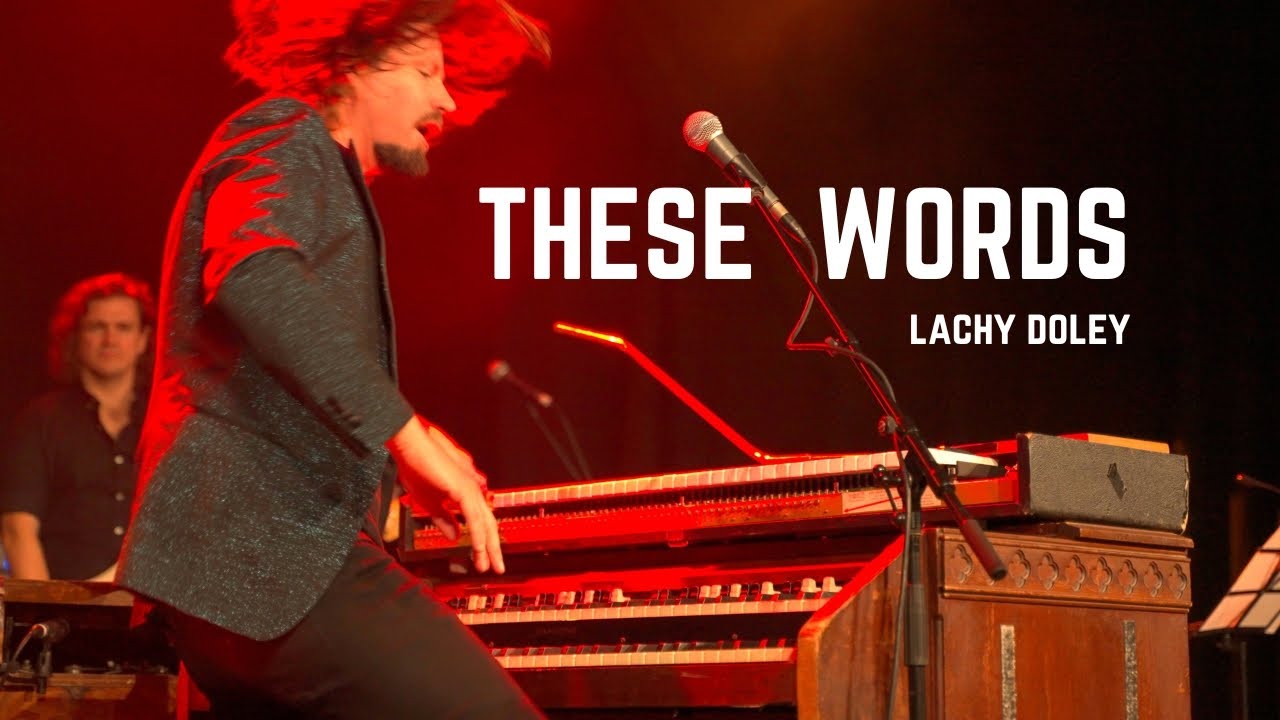 These Words - Lachy Doley