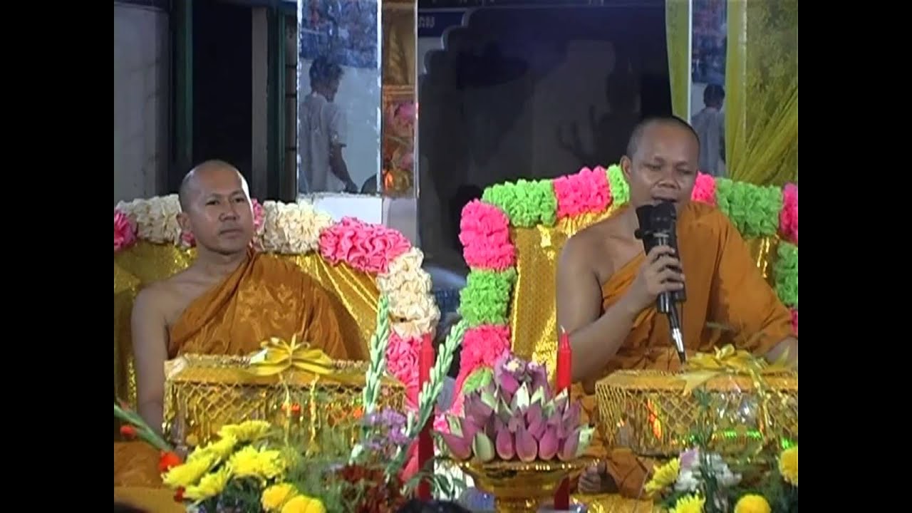ទេសនាគ្រែ២​ san pheareth 2017 - ​​​khmer dhamma - khmer buddha /