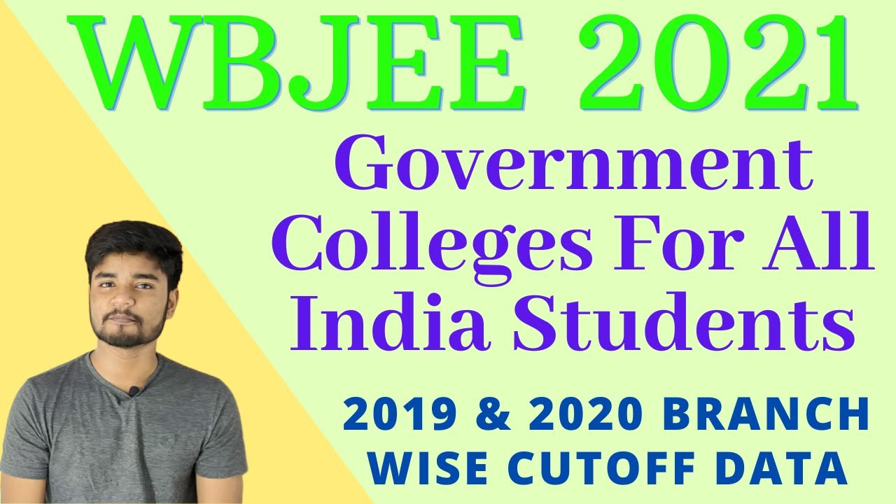WBJEE Government College Expected Cutoff 2021 for AIl India Students #WBJEE  2019 & 2020 CUTOFF