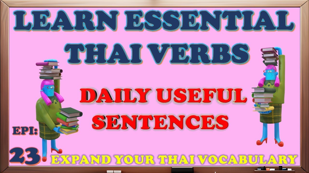 Learn Thai : Must Know Essential Phrases for Beginners