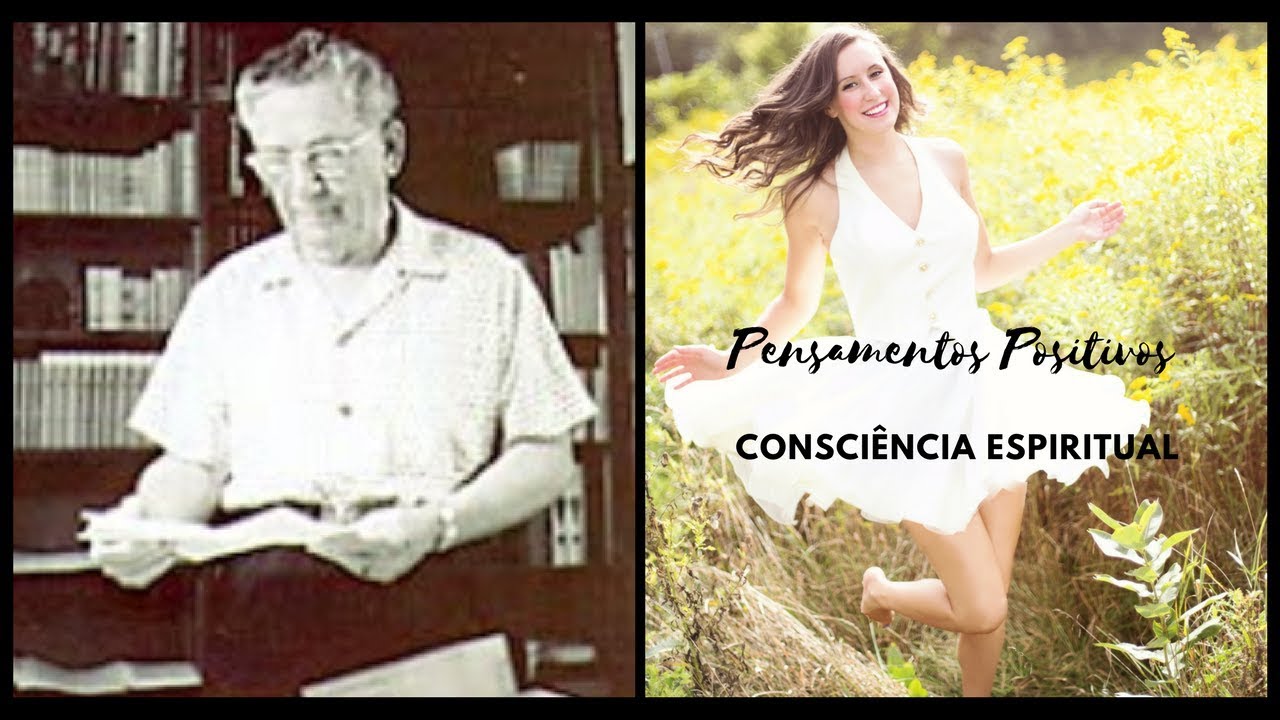 Pensamento Positivo ou Consciência Espiritual | Joel S. Goldsmith