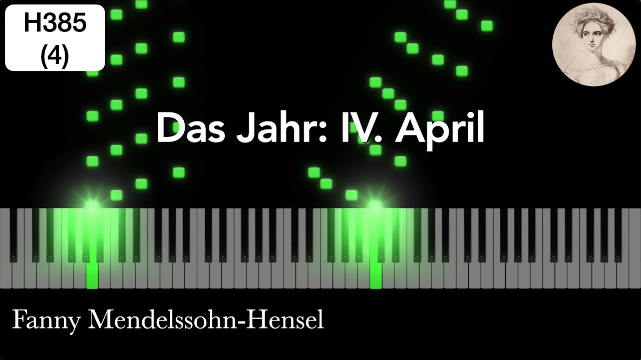H385-04 Das Jahr: April - Fanny Mendelssohn-Hensel